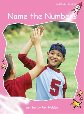 Red Rocket Readers: Pre-Reading Non-Fiction Set C: Name the Numbers