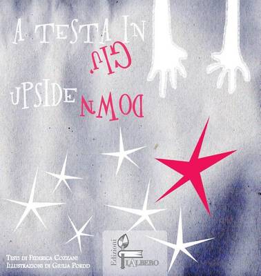 A Testa in Giu': Upside Down