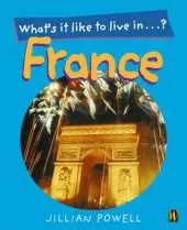 What's It Like To Live In: France?