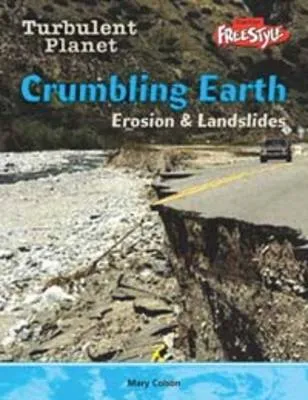 Crumbling Earth: Erosion