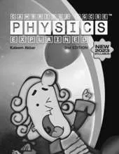 Cambridge IGCSE Physics Explained: Black and White Version