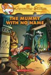 Geronimo Stilton: #26 Mummy with No Name