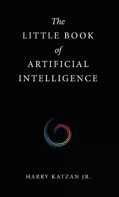 The Little Book of Artificial Intelligence