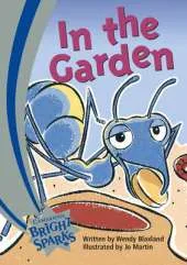 Bright Sparks: In the Garden: Emergent