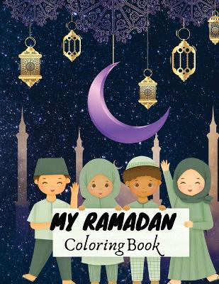 Ramadan Coloring Book: Activity Book for muslim kids