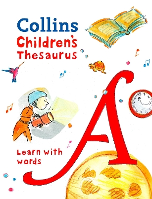 Children’s Thesaurus: Illustrated Thesaurus for Ages 7+