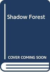 Shadow Forest