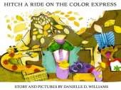Hitch a Ride on the Color Express