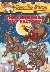 The Christmas Toy Factory (Geronimo Stilton #27)