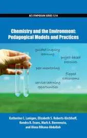 Chemistry and the Environment: Pedagogical Models and Practices