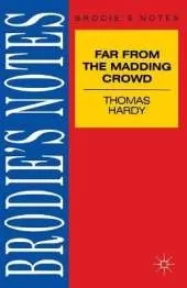 Hardy: Far from the Madding Crowd