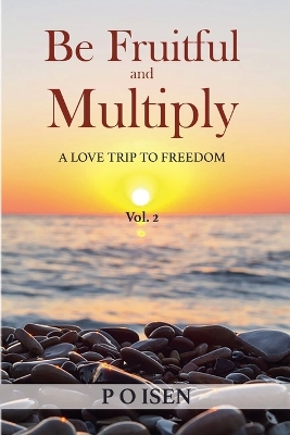 Be Fruitful and Multiply
