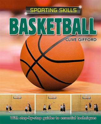 Sporting Skills: Basketball