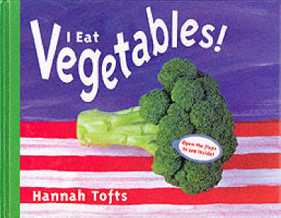 I Eat Vegetables!