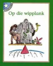 Op Die Wipplank