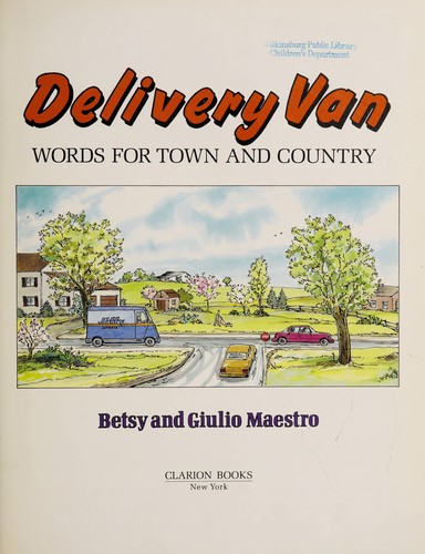 Delivery Van: Words for Town and Country