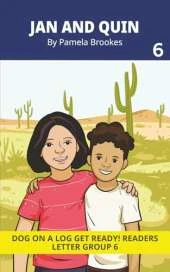Jan and Quin: Decodable Readers for Learning Letters and Reading Words. For Early, Emergent Readers and Students with Dyslexia. (Reader 6 Introduces Letters: u, y, z, qu.)