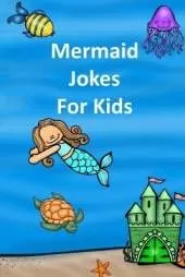 Mermaid Jokes For Kids