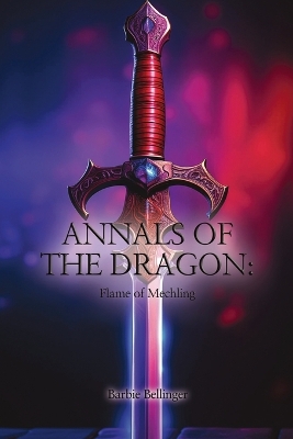Annals of the Dragon: Flame of Mechling