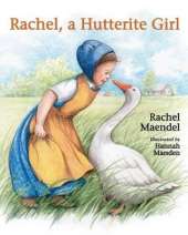 Rachel: A Hutterite Girl