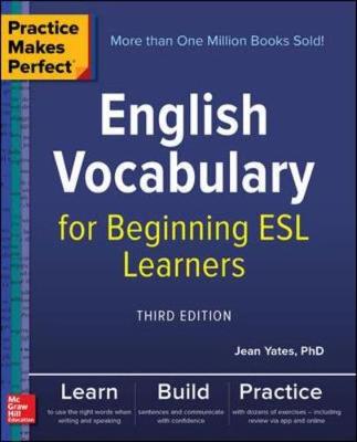 Practice Makes Perfect: English Vocabulary for Beginning ESL Learners