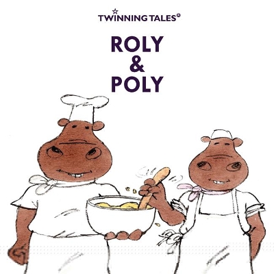 Twinning Tales: Roly & Poly: 8