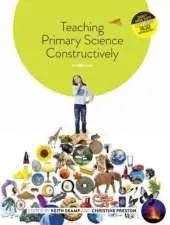 Teaching Primary Science Constructively