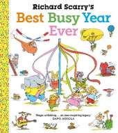 Richard Scarry's Best Busy Year Ever