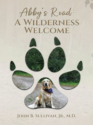 Abby's Road: A Wilderness Welcome