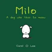 Milo: A Dog Who Likes To Meow
