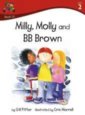 Milly Molly and BB Brown