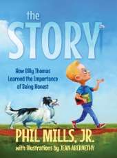 The Story: How Billy Thomas Learned The Importance of Being Honest