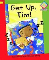 Reading Corner Phonics: Get Up, Tim!