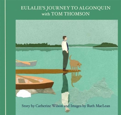 Eulalie's Journey to Algonquin with Tom Thomson