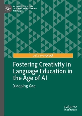 Fostering Creativity in Language Education in the Age of AI