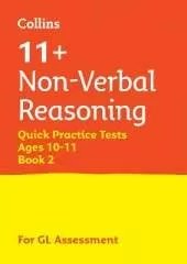 11+ Non-Verbal Reasoning Quick Practice Tests Age 10-11 (Year 6) Book 2: For the 2026 Gl Assessment Tests