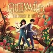 Greenwild: The Forest in the Sky