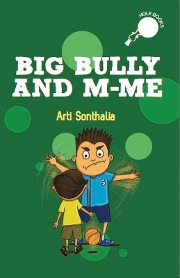 Big Bully and M-Me
