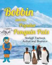 Bobbin and his Popular Penguin Pals