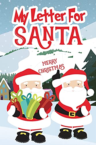 My Letter for Santa: Christmas Journal for Kids