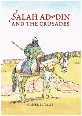 Salah Ad-Din and the Crusades