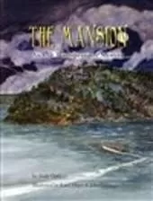 The Mansion: An Old Winnipesaukee Mystery