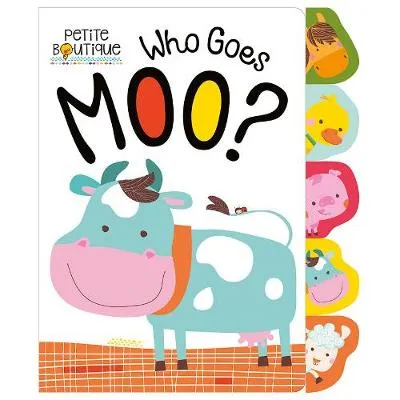 Petite Boutique: Who Goes Moo?