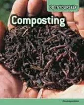 Composting: Decomposition