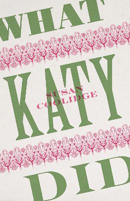What Katy Did: Children's Corner Critical Edition