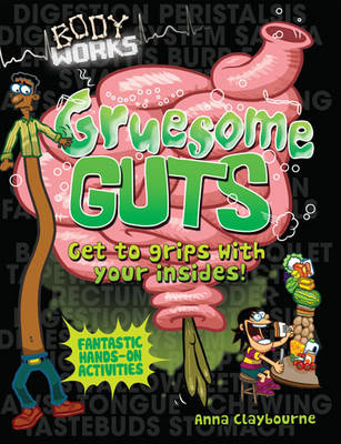Body Works: Gruesome Guts