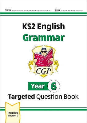 KS2 English Year 6 Grammar Targeted Question Book (with Answers)