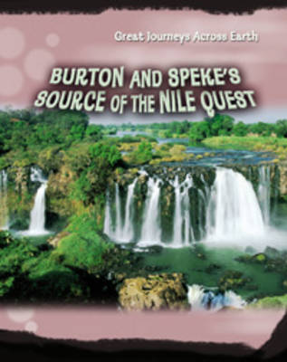 Burton & Speke's Source of the Nile Quest