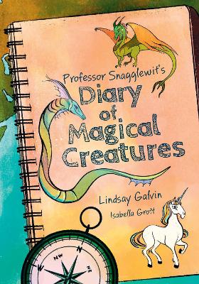 Professor Snagglewit's Diary of Magical Creatures: Fluency 3