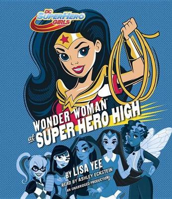 Wonder Woman At Super Hero High (Dc Super Hero Girls)